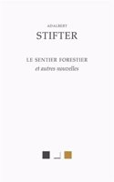 Le Sentier Forestier Et Autres Nouvelles