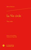 La Vie Civile: Vita Civile