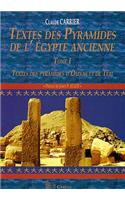 Textes Des Pyramides de l'Égypte Ancienne, Tome I