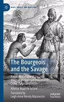 The Bourgeois and the Savage