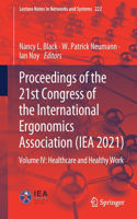 Proceedings of the 21st Congress of the International Ergonomics Association (Iea 2021)