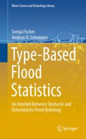 Type-Based Flood Statistics