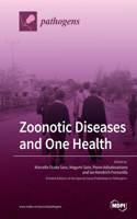 Zoonotic Diseases and One Health