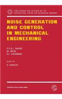 Noise Generation and Control in Mechanical Engineering