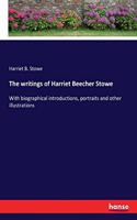 The writings of Harriet Beecher Stowe