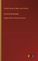 novio de encargo