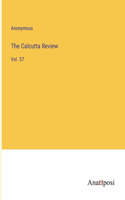 Calcutta Review: Vol. 57