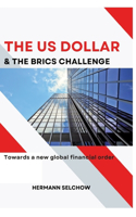 US Dollar and the BRICS Challenge