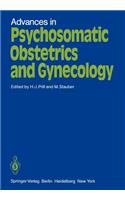 Advances in Psychosomatic Obstetrics and Gynecology