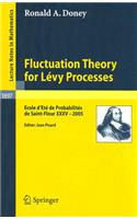 Fluctuation Theory for Lévy Processes: Ecole d'Eté de Probabilités de Saint-Flour XXXV - 2005(École d'Été de Probabilités de Saint-Flour)