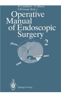 Operative Manual of Endoscopic Surgery 2