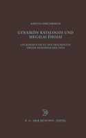 Gynaikon Katalogos und Megalai Ehoiai