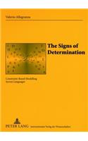 The Signs of Determination: Constraint-Based Modelling Across Languages(16 Sabest Saarbrucker Beitrage Zur Sprach- Und Translationswissenschaft)