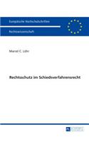 Rechtsschutz Im Schiedsverfahrensrecht