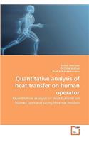 Quantitative analysis of heat transfer on human operator