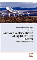 Hardware Implementation of Digital Satellite Receiver