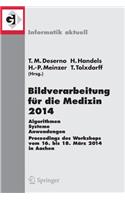 Bildverarbeitung Für Die Medizin 2014