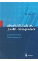 Wirtschaftlichkeit Des Qualitätsmanagements