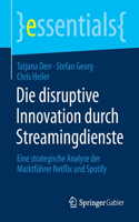 Die Disruptive Innovation Durch Streamingdienste