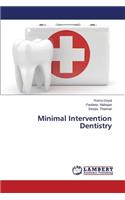 Minimal Intervention Dentistry