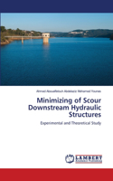 Minimizing of Scour Downstream Hydraulic Structures