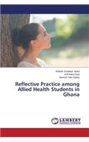 Reflective Practice among Allied Health Students in Ghana