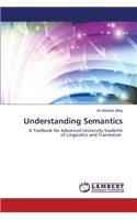 Understanding Semantics
