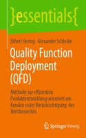 Quality Function Deployment (Qfd): Methode Zur Effizienten Produktentwicklung Orientiert Am Kunden Unter Berücksichtigung Des Wettbewerbes