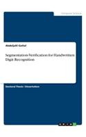 Segmentation-Verification for Handwritten Digit Recognition