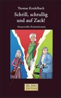 Schrill, Schrullig Und Auf Zack
