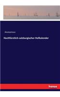 Hochfürstlich-salzburgischer Hofkalender