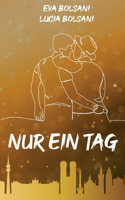 Nur ein Tag