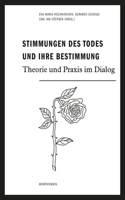Stimmungen Des Todes Und Ihre Bestimmung