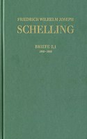Friedrich Wilhelm Joseph Schelling: Historisch-Kritische Ausgabe / Reihe III: Briefe. Band 2,1-2: Briefwechsel 1800-1802