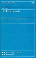 Das Regenbogenvolk: Die Entstehung Einer Neuen Civil Religion in Sudafrika