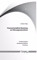 Finanzwirtschaftliche Bewertung Von Wohnungsunternehmen Im Kontext Alternativer Geschaftsmodelle