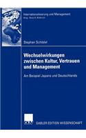 Wechselwirkungen Zwischen Kultur, Vertrauen Und Management