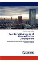 Cost Benefit Analysis of Planned Urban Development