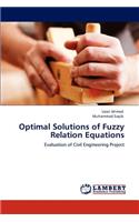 Optimal Solutions of Fuzzy Relation Equations