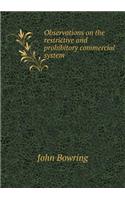 Observations on the restrictive and prohibitory commercial system: (English)