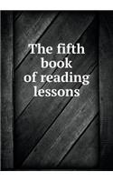 The Fifth Book of Reading Lessons