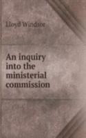 inquiry into the ministerial commission