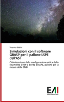 Simulazioni con il software GRASP per il pallone LSPE dell'ASI