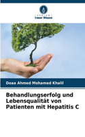 Behandlungserfolg und Lebensqualität von Patienten mit Hepatitis C