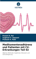 Medikamentenadhärenz und Patienten mit CV-Erkrankungen Teil 02