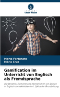 Gamification im Unterricht von Englisch als Fremdsprache