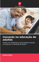 Inovação na educação de adultos