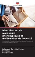 Identification de marqueurs phénotypiques et moléculaires de l'obésité