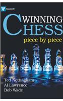 Winning Chess : Piece by Piece