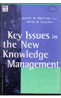 Key Issues In The New Knowledge Management